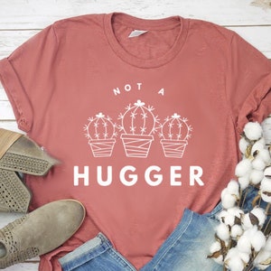 Not A Hugger Shirt Cactus Shirt Cactus Gift Introvert Shirt Introverted Shirt Unisex Jersey Short Sleeve Tee