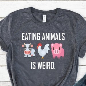 Tiere essen ist seltsam Shirt Vegetarisch Teeddict Vegetarier Pflanzenfresser Vegan Shirt Vegan T-Shirt Vegetarian Top