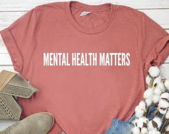 Mental Health Shirt Unisex Jersey Short Sleeve Tee Mental Health Matters Shirt Mental Health Awareness Shirt