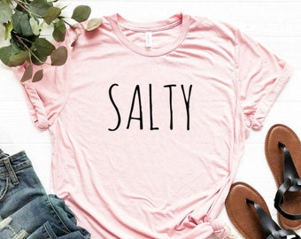 Salty Beach Shirt Vacation Shirt Travel Shirt Unisex Salty Shirt Don't Salty Shirt Salty Shirt