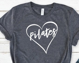 Pilates Shirt, Pilates Heart Shirt, I Pilates Tshirt, Pilates Shirts for Women, Pilates Teacher Gifts, Workout Pilates instructor Gift