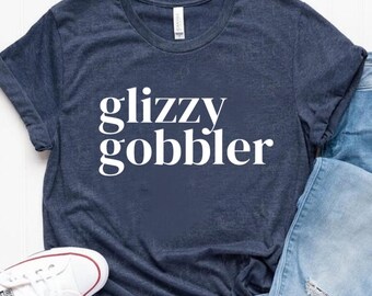 Glizzy Gobbler Coquette Funny Adult Shirt, Dirty Unhinged Shirt, Double Meaning Funny Pun Adult Humor Raunchy Shirt, Gag Joke Pun Shirt
