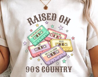 Raised on 90s Country Shirt, Retro 90's Country Shirt, Nashville Shirt, Country Music Lover Shirt, Country Concert Tee, Southern Farm Shirt