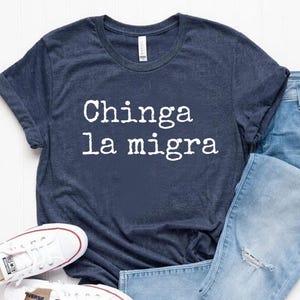 Chinga la Migra women&#39;s Mexican pride shirt Spanish text F ICE resistance clothing for women and girls