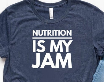 Nutrition Is My Shirt Nutritionist Shirt Nutritionist Gift Dietitian Shirt Dietitian GIft Unisex Jersey Short Sleeve Tee