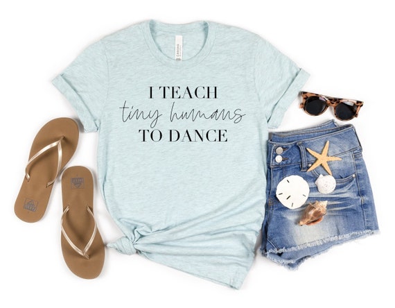 Dance Teacher Gift Dance Teacher Shirt Dance Instructor Gift, 