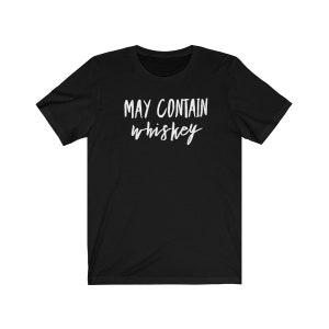 Puede contener camisa de whisky Puede contener camiseta de whisky Camiseta amante del whisky Regalo amante del whisky Camiseta unisex Jersey de manga corta imagen 4