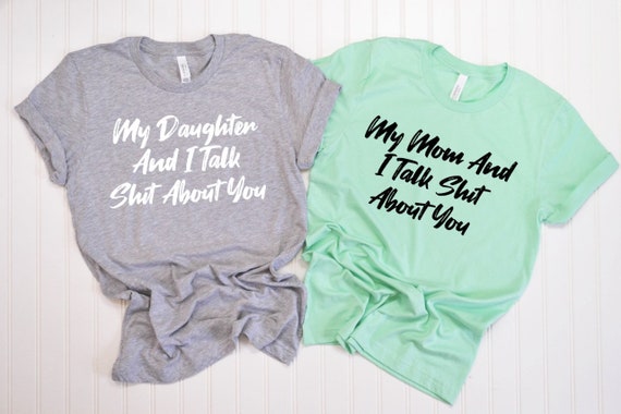 Funny mom sale and daughter shirts