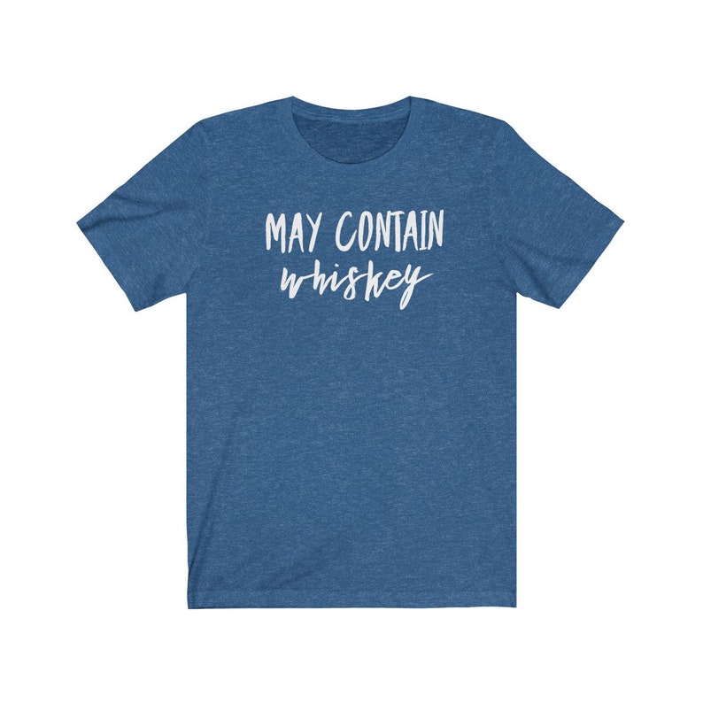 Puede contener camisa de whisky Puede contener camiseta de whisky Camiseta amante del whisky Regalo amante del whisky Camiseta unisex Jersey de manga corta imagen 6