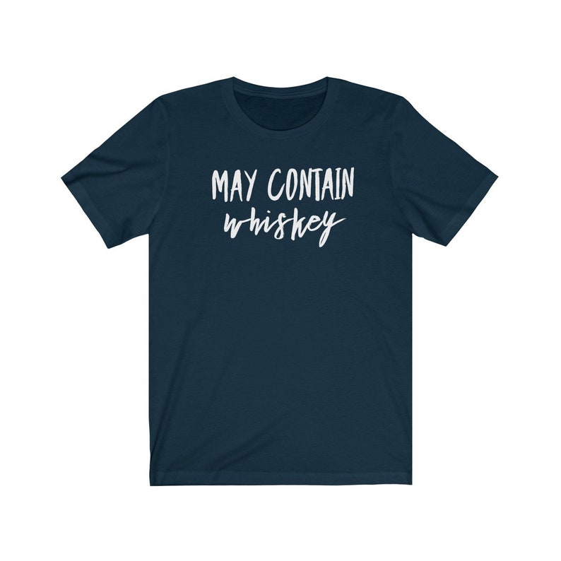 Puede contener camisa de whisky Puede contener camiseta de whisky Camiseta amante del whisky Regalo amante del whisky Camiseta unisex Jersey de manga corta imagen 8