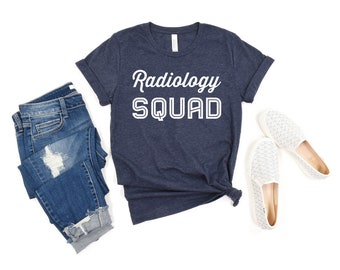 Radiologist shirt Radiologist Gift Radiology Shirt Radiology Gift Radiology School Radiology Squad Radiology Technician Radiology