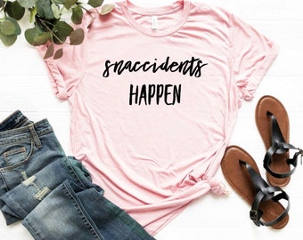Snaccidents Happen Unisex Shirt Snacks shirt Food shirt Foodie gift Foodie shirt Chef shirt Cute vegan tshirt shirt