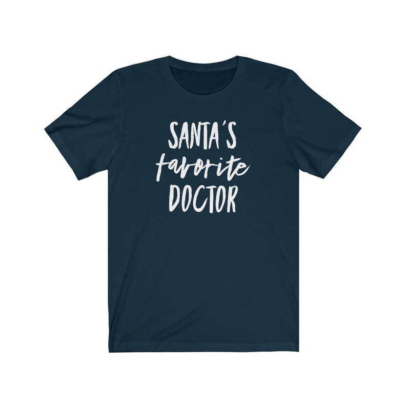 Santa/'s Favorite Doctor Shirt Christmas Doctor Shirt Christmas Doctor Tee Unisex Jersey Short Sleeve Tee