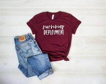 Surviving Deployment Army Wife Military wife tee Military girlfriend tshirt Army Wife Tee Army T-Shirt Wife Wife shirt
