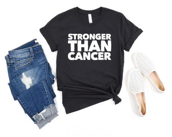 Cancer Shirt Cancer Survivor Shirt Stronger Than Cancer Inspirational Shirt Cancer Awareness Cancer T-Shirt
