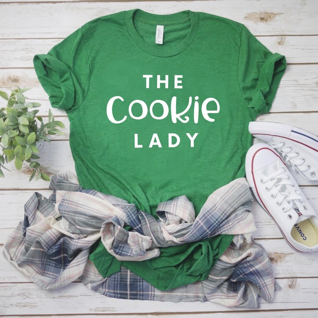 The Cookie Lady Cookie Shirt Cookies Shirt Cookie Tee Cookie Etsy