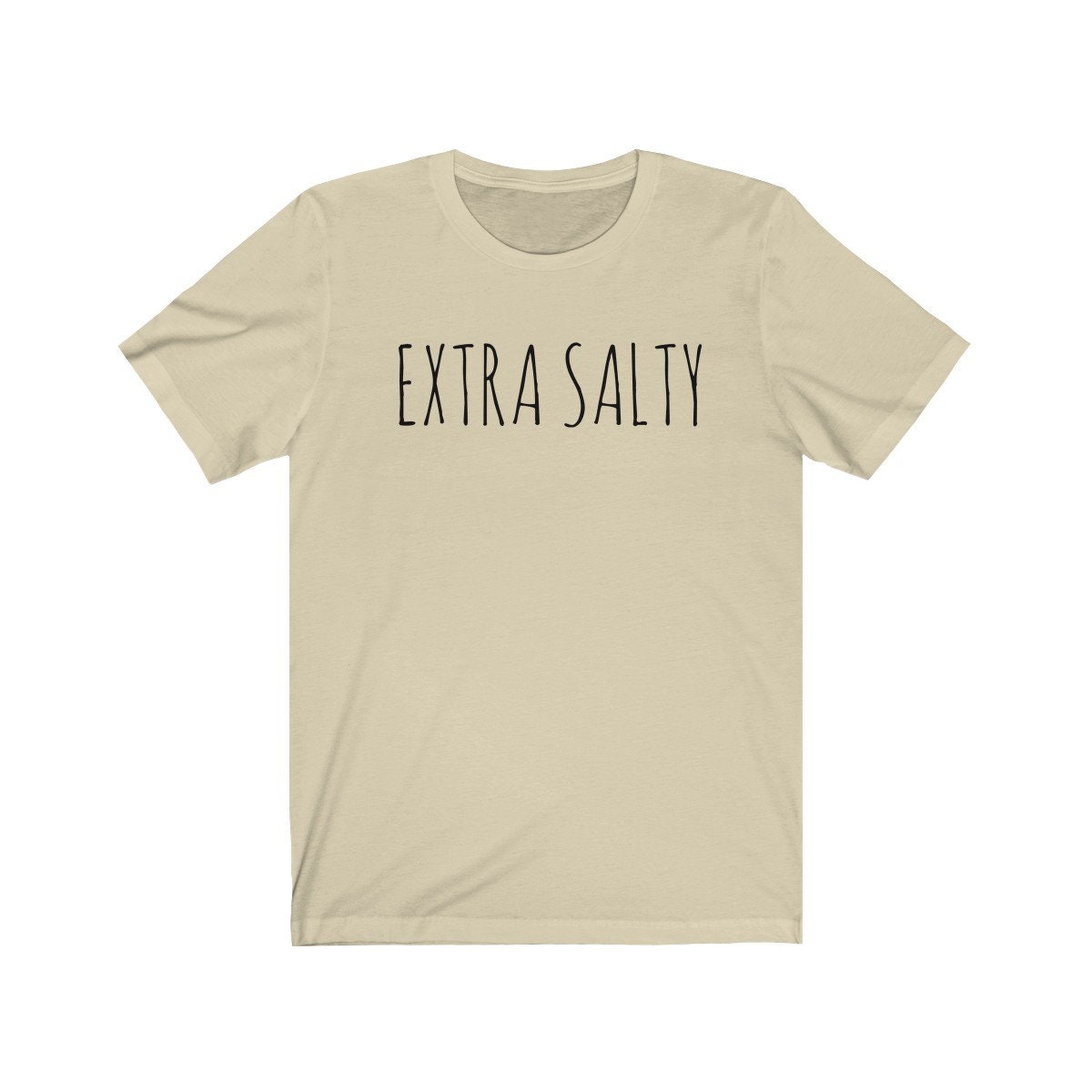 Extra Salty Shirt Don't Be Salty Shirt Salty Shirt Salty | Etsy