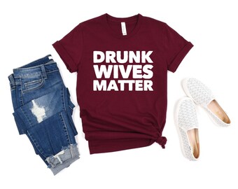 Dronken vrouwen zijn belangrijk unisex tshirt. vrouw shirt grappige womens shirt drinken moeder shirt drinken shirt shirtdrunk vrouwen club