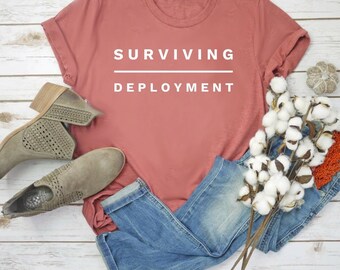 Surviving Deployment Army Wife Military wife tee Military girlfriend tshirt Army Wife Tee Army T-Shirt Wife Wife shirt