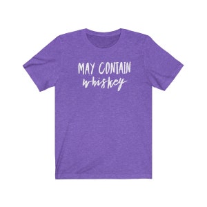 Puede contener camisa de whisky Puede contener camiseta de whisky Camiseta amante del whisky Regalo amante del whisky Camiseta unisex Jersey de manga corta imagen 9