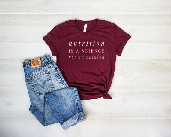 Nutrition Is A Science Not An Opinion Shirt Dietitian shirt Dietitian gift Registered Dietitian Unisex Jersey Short Sleeve Tee