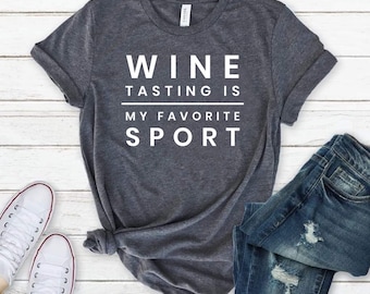 La cata de vinos es mi camisa deportiva favorita de cata de vinos Cata de vinos Amigos Club de vino Noche de vino Camiseta rosa Camisa de vino para mujeres