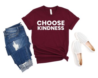 Kindness T-shirt Positive Message Shirt Anti-Bullying Inspirational Quote Love mom shirt aunt shirt