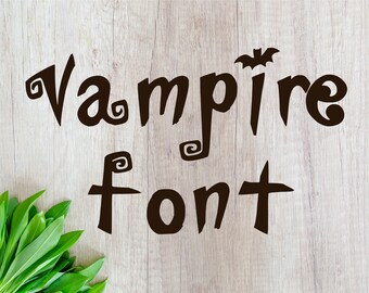 FONT FOR CRICUT font otf fonts vampire font svg vampire alphabet svg kids font svg princess font svg font otf font alphabet svg font cutfile