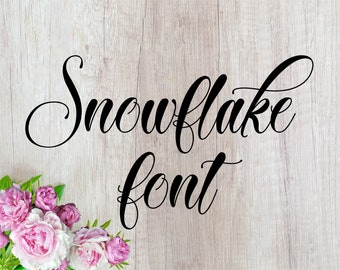 Snowflake font otf Snowflake font svg wedding font svg Cutfile Calligraphy font svg Cursive font svg Handwritten font svg Script font Brush