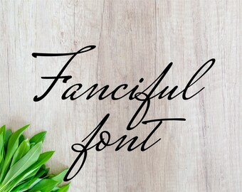 fonts fanciful font otf fanciful font svg font svg wedding font svg Cutfile Calligraphy font svg Cursive font svg Handwritten font svg