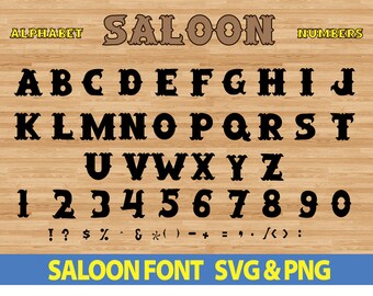 wild west font svg saloon font saloon font svg saloon alphabet svg saloon letters svg saloon number svg Font svg saloon font cricut cut