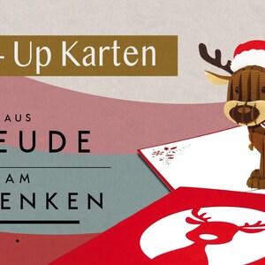 May include: A red and white pop-up card with a reindeer wearing a Santa hat. The card says "Pop-Up Karten aus Freude am Schenken".