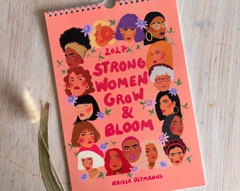 Kalender 2027 "Strong Women grow & bloom" Illustrationen Raissa Oltmanns I Wandkalender A4 I Monatskalender