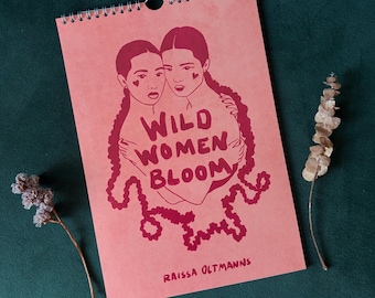 Annual calendar “Wild Women Bloom” Illustrations by Raissa Oltmanns Birthday calendar A4