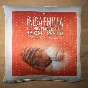 Kissen mit Foto, Namen und Geburtsdaten mit eigenem Foto eigenem Motiv personalisiert Geschenk zur Geburt 40 x 40 cm Taufe Bild 1