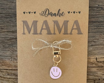 Karte mit SMILEY-Schlüsselanhänger für die MAMA | Danke Mama | Kleines Geschenk | Mitbringsel | Taschenanhänger | Muttertag | Kleinigkeit