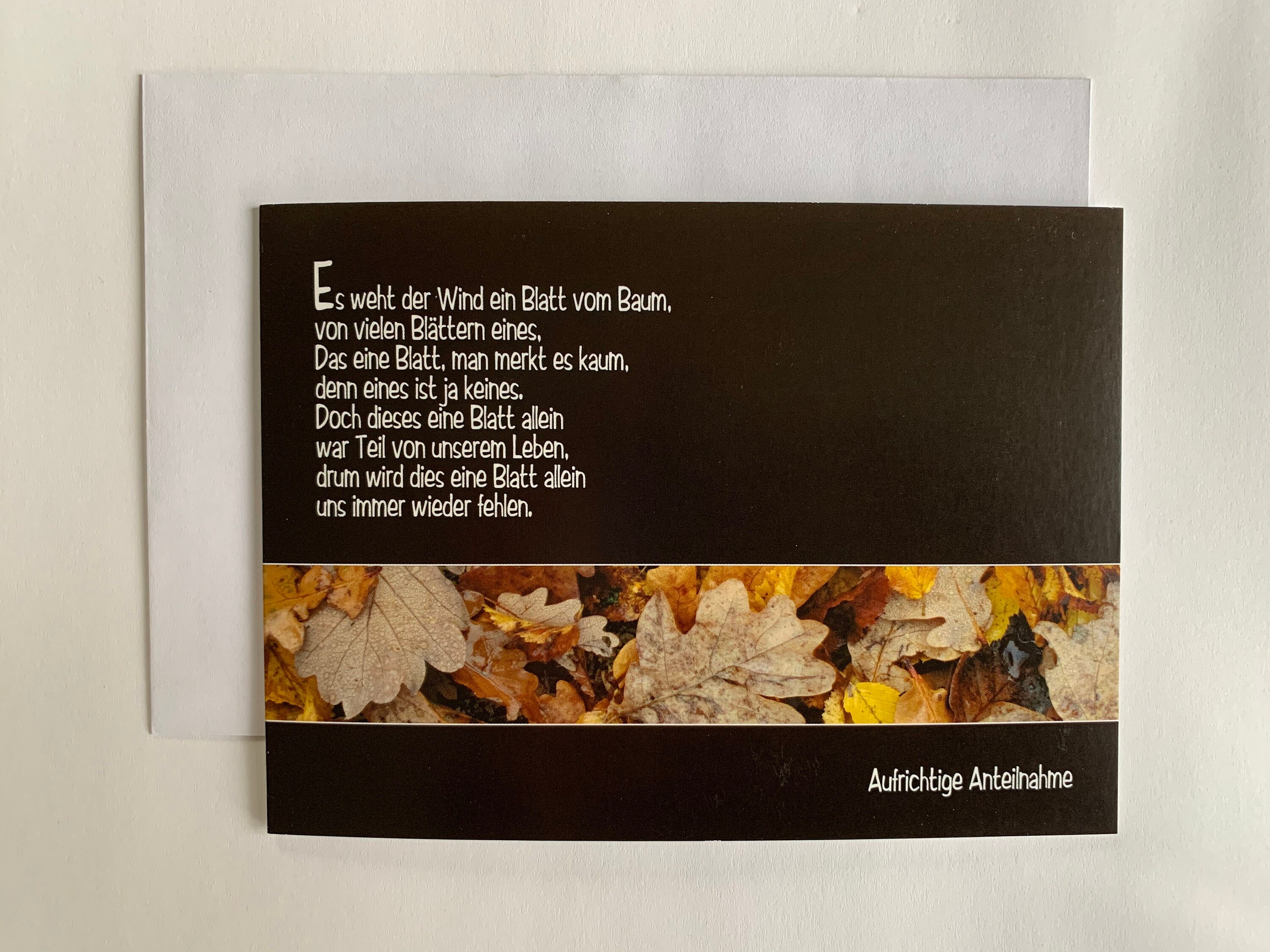 Gedicht Es Weht Der Wind Ein Blatt Vom Baum Autor Es weht der Wind ein Blatt vom Baum... • Trauerkarte • Beileidskarte