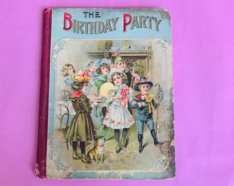 Vintage Hardcover The Birthday Party Book by Homewood Publishing Co. Chicago with Illustrations