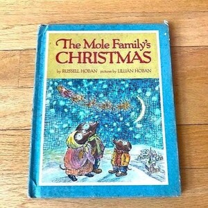 Hardcover Vintage Children&#39;s Book The Mole Family&#39;s Christmas by Russel Hoban with Pictures by Lillian Hoban Copyright 1969