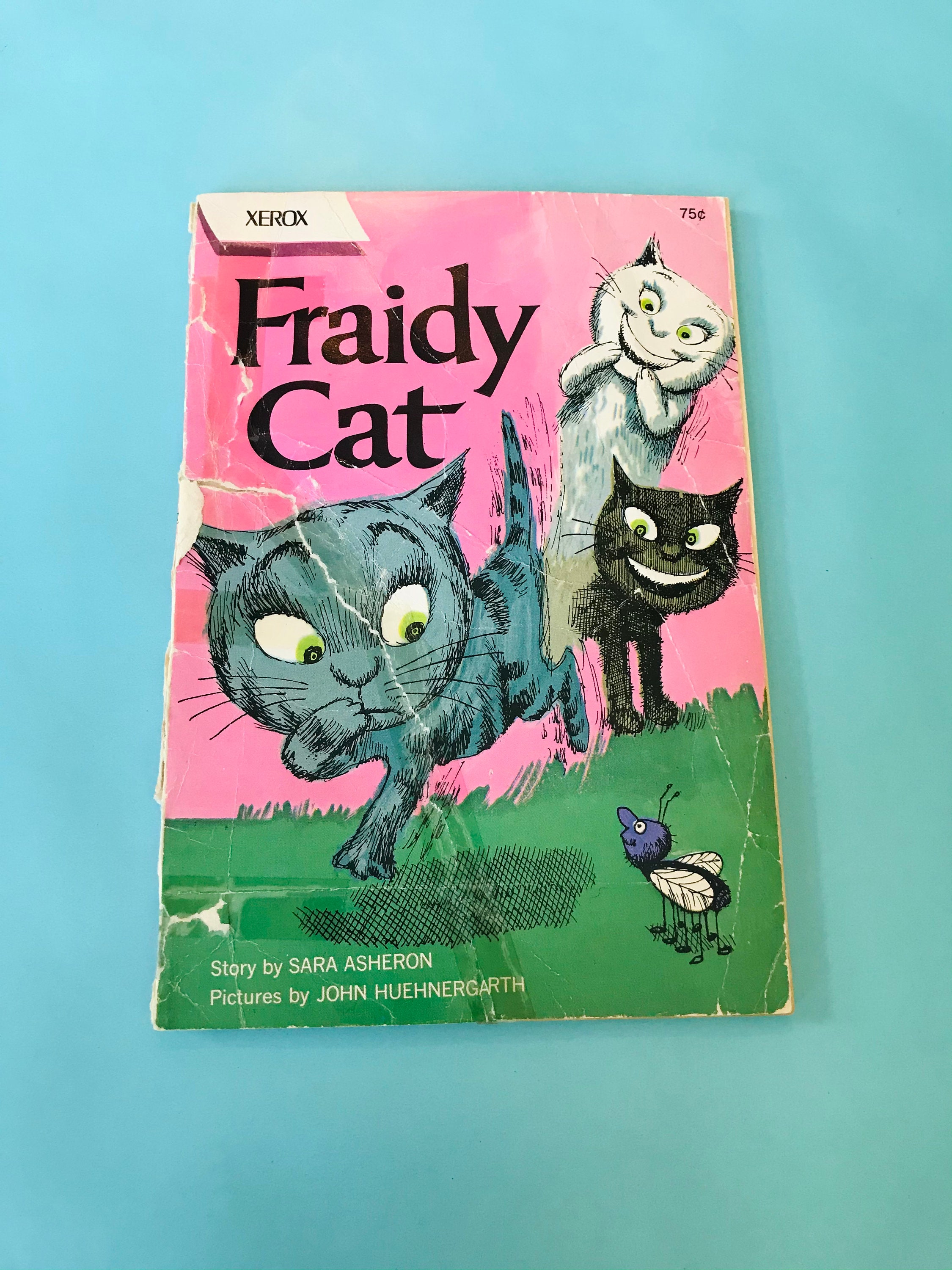 Vintage Fraidy Cat Small Paperback Picture Book by Sara Asheron Illustrated  by John Huehnergarth Published in 1970 by Xerox -  Australia