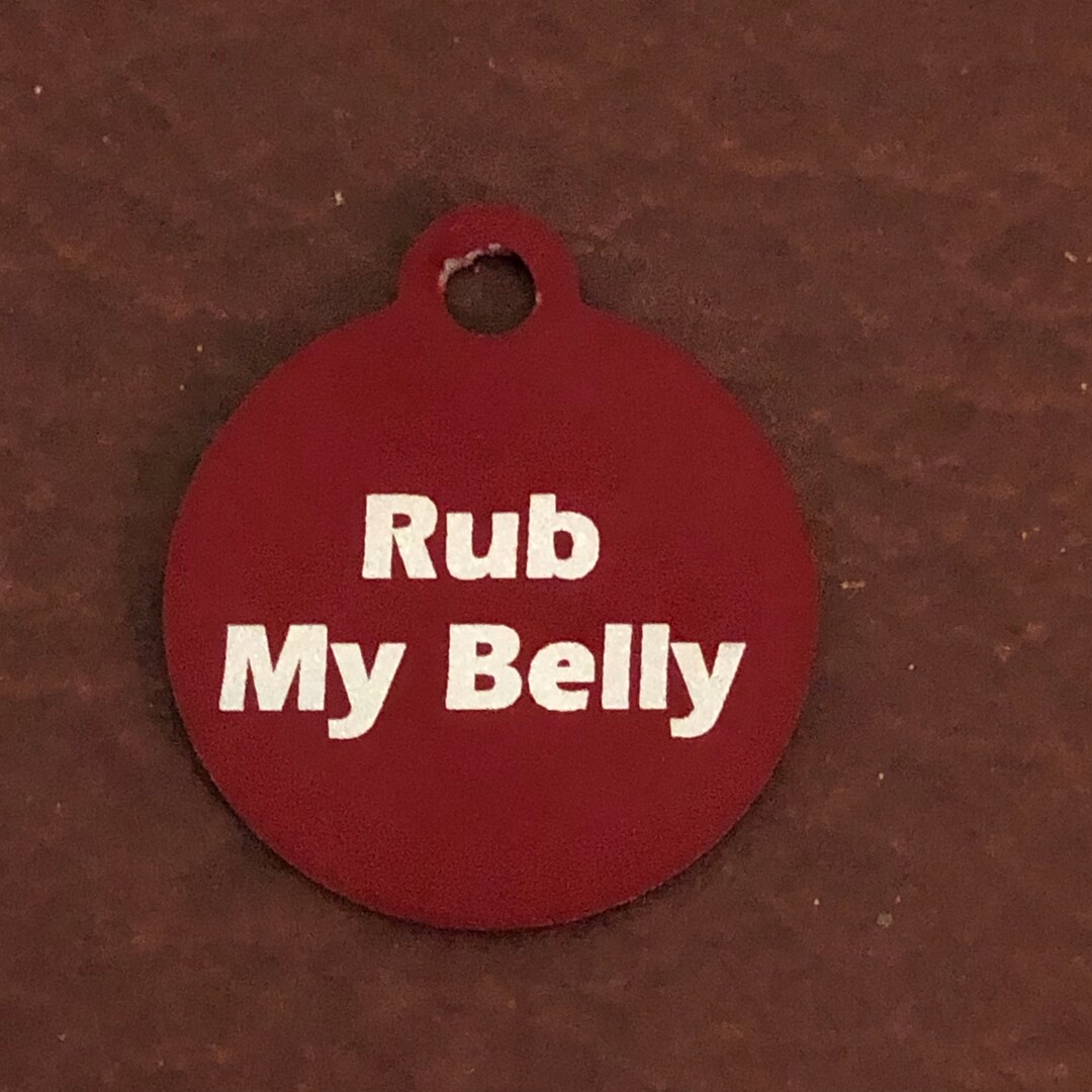 Rub My Belly, Small Red Circle Aluminum Tag, Personalized Diamond