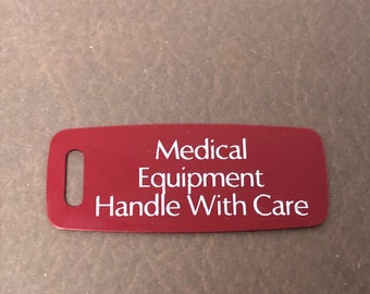 Medical Equipment Handle With Care Aluminum Personalized Luggage Tag Diamond Engraved Perfect For Carry-on, Backpack And Suitcase, MEHWCAPLT