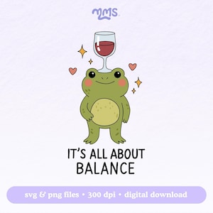 Il s'agit d'équilibre fichier Svg pour Cricut & Silhouette, Svg grenouille mignonne, Clipart grenouille, fichier Png pour amateur de vin, Svg tendance pour les chemises, porte-clés