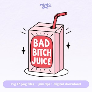 Archivo de corte SVG de Juicebox para Cricut y Silhouette, SVG de amor propio, SVG de jugo de Bad Bitch para calcomanías, marcapáginas, camisetas, tazas y llaveros Libbey