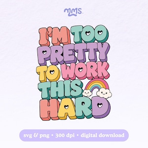 Too Pretty to Work - Etsy
