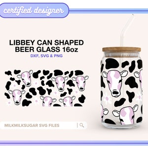 COW PRINT Svg For Libbey 16oz Can Glass, Includes Png Dxf Svg, Animal Print Svg, Cute Cow Svg, Cow Head Svg Wrap, Cow Libbey Svg | Mooody