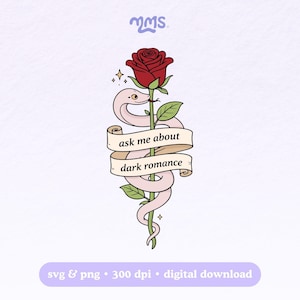 Ask Me About Dark Romance Svg Png For Cricut, Spicy Book Booktok, Bookish Svg For Stickers, Bookmarks, Shirts, Libbey Cups & Motel Keychains image 1