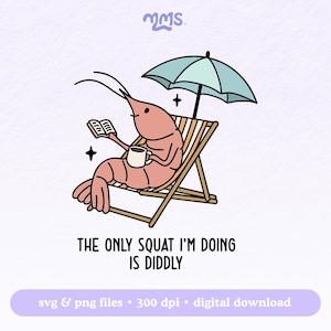 Funny Quote For Cricut & Silhouette, Cute Sticker Svg, Mental Health Png For Stickers, Shirts, Libbey Cups, and Keychain | Diddly Squat