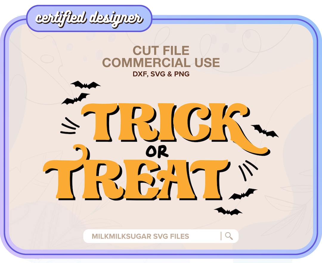 TRICK or TREAT SVG Cut File for Cricut or Silhouette, Halloween Clipart ...