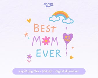 Beste moeder ooit Svg-bestand knippen voor Cricut & Silhouette, Happy Mothers Day Svg, Kids Mothers Day, Mom Life Svg, schattige Moederdag png